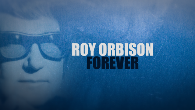 Roy Orbison Forever